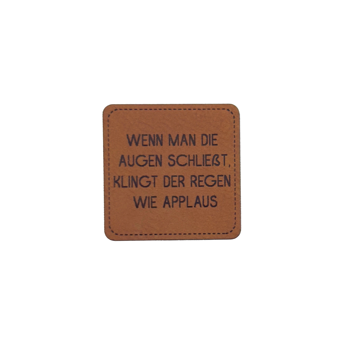 artificial leather label "The rain sounds like applause"
